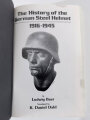 "The History of the German Steel Helmet 1916-1945", 448 pages, used book, good condition