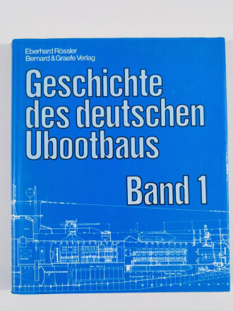 "Geschichte des deutschen Ubootbaus Band 1" 278 Seiten plus Anlagen, gebraucht gut