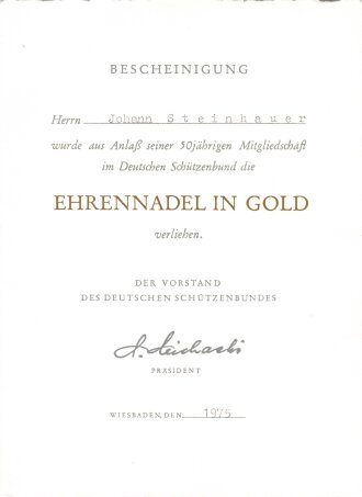 Bescheinigungen Deutscher Schützenbund für die Ehrennadel in Gold für 40 Jahre und für 50 Jahre