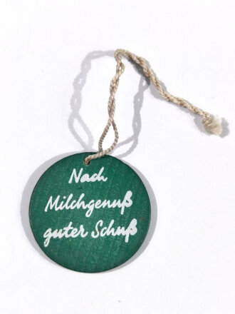Holzabzeichen datiert 1961" Nach Milchgenuß guten Schuß ", Volks - U. Schützenfest Reinfeld, Durchmesser 34 mm