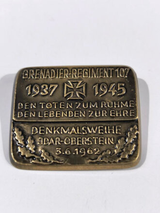 Blechabzeichen " Grenadier- Regiment 107 " Denkmalsweihe Idar- Oberstein 3.6.1962