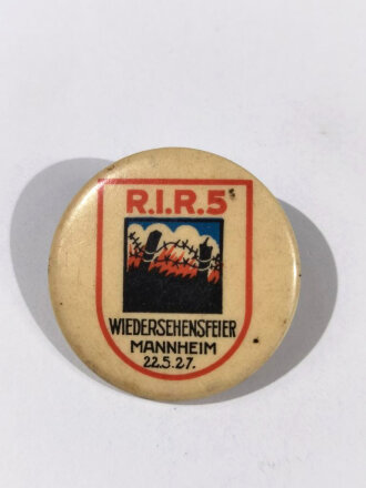 30iger Jahre Abzeichen " Wiedersehensfeier Mannheim 22.5. 27 ( R.I.R.5 ) " Durchmesser 32 mm