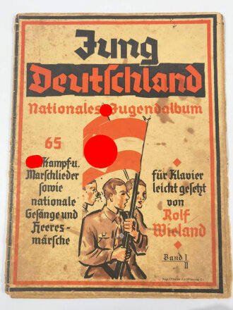 "Jung Deutschland" Nationales Jugendalbum - 65 S.A. Kampf- u. Marschlieder Band I u. II. Großformat, Stockfleckig und stark gebraucht