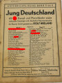 "Jung Deutschland" Nationales Jugendalbum - 65 S.A. Kampf- u. Marschlieder Band I u. II. Großformat, Stockfleckig und stark gebraucht