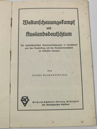 "Weltanschungskampf und Auslandsdeutschtum" 38 Seiten, fleckig, DIN A5