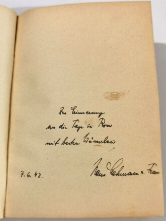 "Kamerad Italien" Herausgegeben vom Deutschen General....., 191 Seiten, ca. DIN A5, mit Widmung datiert 1943