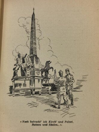 "Kamerad Italien" Herausgegeben vom Deutschen General....., 191 Seiten, ca. DIN A5, mit Widmung datiert 1943