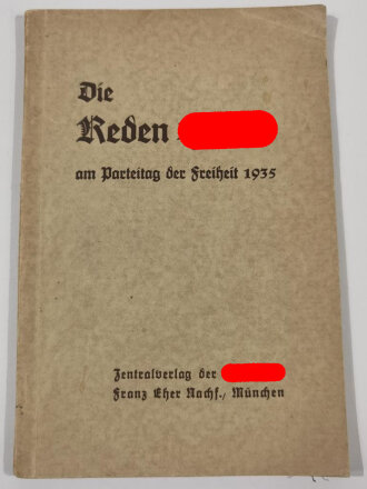 Die Reden Hitlers am Parteitag der Freiheit 1935 - Zentralverlag der NSDAP, 88 Seiten, A5