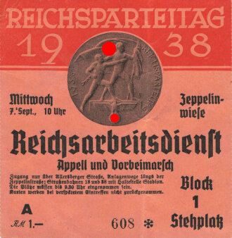 Eintrittskarte Reichsparteitag 7. Sept., 1938, Reichsarbeitsdienst Appell und Vorbeimarsch