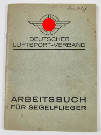 Deutscher Luftsport-Verband, Arbeitsbuch für Segelflieger eines Herrn aus Frankfurt, Eintragungen von 1934 bis 1936