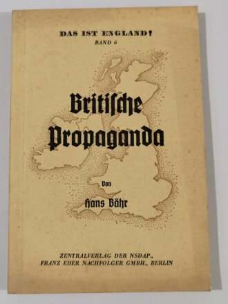 "Britische Propaganda" Band 6, Zentralverlag...