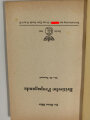 "Britische Propaganda" Band 6, Zentralverlag der NSDAP, datiert 1941, 88 Seiten, DIN A5