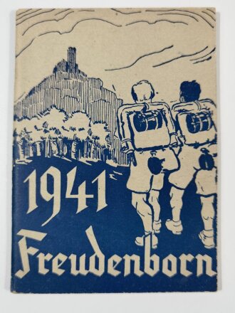 "1941 Freudenborn - Jahrbüchlein für Jungen und Mädel" vom Reichsverband für Deutsche Jugendherbergen, 48 Seiten, A6