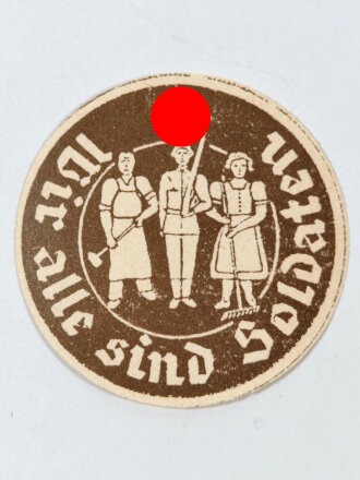 Vignette "Wir alle sind Soldaten" Rückseitig gummiert zum Aufkleben auf Briefumschläge oder Karten. Durchmesser 38mm