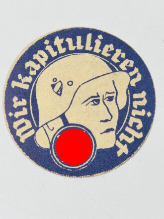 Vignette "Wir kapitulieren nie" Rückseitig gummiert zum Aufkleben auf Briefumschläge oder Karten. Durchmesser 38mm