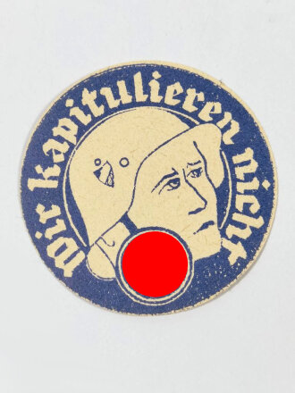 Vignette "Wir kapitulieren nie" Rückseitig gummiert zum Aufkleben auf Briefumschläge oder Karten. Durchmesser 38mm