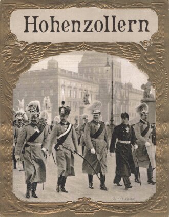 Kaiserreich, patriotisches Etikett? , teils erhaben geprägt " Hohenzollern" 10,5 x 13,5cm