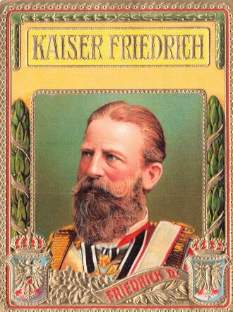 Kaiserreich, patriotisches Etikett? , teils erhaben geprägt " Kaiser Friedrich" 10 x 13cm