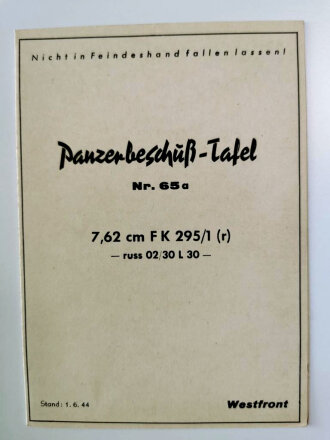 Panzerbeschuß Tafel ( für  Beutewaffen) Nr.65 a " 7,62 cm F K 295/1 (r)  Stand 1.6.44