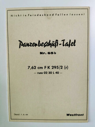 Panzerbeschuß Tafel ( für  Beutewaffen) Nr.65 b " 7,62 cm F K 295/2 (r)  Stand 1.6.44