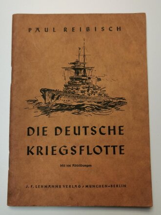 "Die Deutsche Kriegsflotte", datiert 1940, 72 Seiten, A5