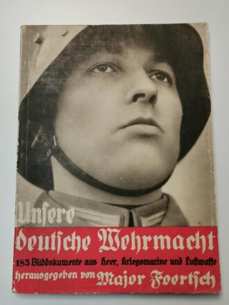 "Unsere deutsche Wehrmacht" 185 Bilddokumente...