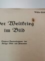 "Der Weltkrieg im Bild" Original Frontaufnahmen des Kriegs- Bild- und Filmamtes, 39 Seiten, gebraucht