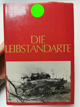 "Die Leibstandarte" Band IV/1" 385 Seiten mit Karten und Skizzen, gebraucht, A5