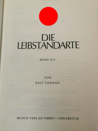 "Die Leibstandarte" Band IV/2" 588 Seiten mit Karten und Skizzen, gebraucht, A5