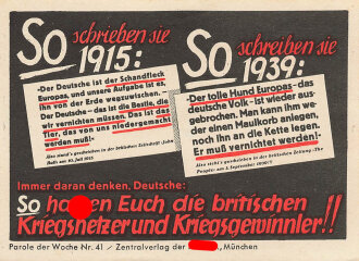 Parole der Woche Nr. 41, "So hassen Euch die brit. Kriegshetzer und Kriegsgewinner!", Zentralverlag der NSDAP, 7,5 x 10 cm