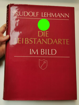 "Die Leibstandarte im Bild", 318 Seiten, DIN A4, deutsch/englisch. gebraucht