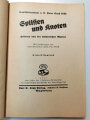 "Splissen und Knoten" - heiteres aus der kaiserlichen Marine, datiert 1931, 211 Seiten, gebraucht, DIN A5,