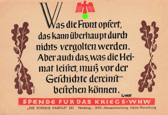 Die soziale Parole Nr. 2, "Was die Front opfert...", NSV-Gauamtsleitung Halle-Merseburg, 7,5 x 10 cm