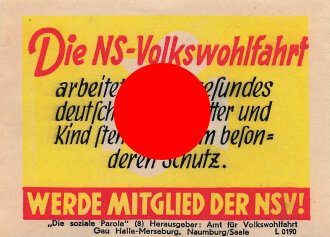 Die soziale Parole Nr. 8, "Die NS-Volkswohlfahrt arbeitet für ein gesundes deutsches Volk...", Amt für Volkswohlfahrt Gau Halle-Merseburg, Naumburg, 7,5 x 10 cm