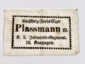 Kaiserreich, Namesetikett " Einjährig Freiwilliger Plassmann 2. Infanterie Regiment" Maße 45 x 70mm