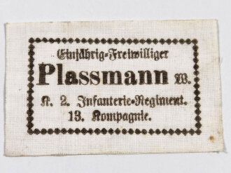 Kaiserreich, Namesetikett " Einjährig Freiwilliger Plassmann 2. Infanterie Regiment" Maße 45 x 70mm