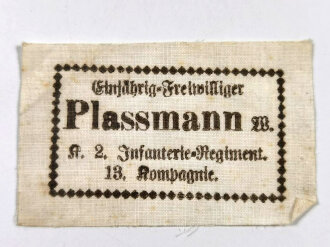 Kaiserreich, Namesetikett " Einjährig Freiwilliger Plassmann 2. Infanterie Regiment" Maße 45 x 70mm