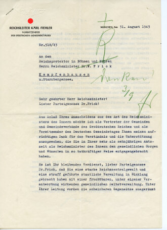 "Reichsleiter Karl Fiehler" Mehrseitiges Schriftstück an Reichsminister Dr.Frick mit eigenhändiger Unterschrift vom 31.8.1943