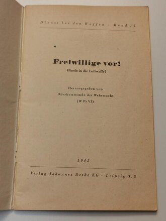 "Freiwillige vor! - Hinein in die Luftwaffe!" 1942, 93 Seiten, ca. DIN A5, gebraucht