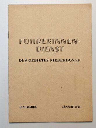 "Führerinnendienst des Gebietes Niederdonau" Jungmädel, Jänner 1944, DIN A5