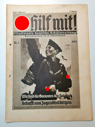 "Hilf Mit!" Illustrierte deutsche Schülerzeitung, Nr.7, April/Ostermond 1934, gelocht, A4