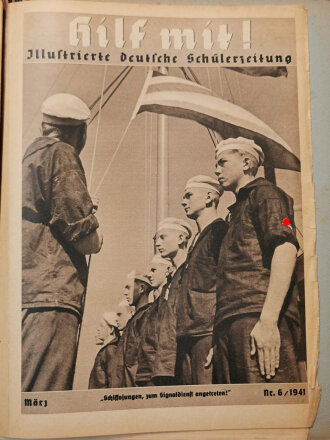 "Hilf Mit!" Deutsche Jugendburg Die Schülerzeitschriften Des NSLB Jahrgang 1940/41, 6 Ausgaben im Ordner