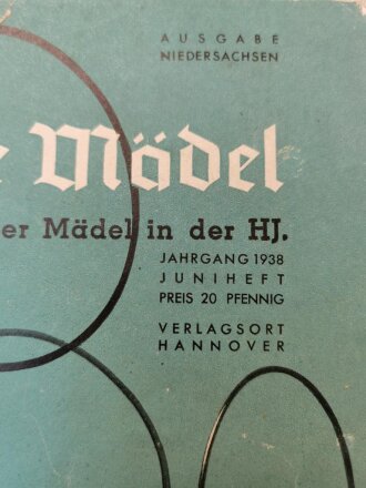 Das Deutsche Mädel - Die Zeitschrift des BDM, Jahrgang 1938 Juniheft