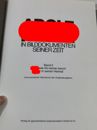 "Adolf Hitler in Bilddokumenten seiner Zeit"...