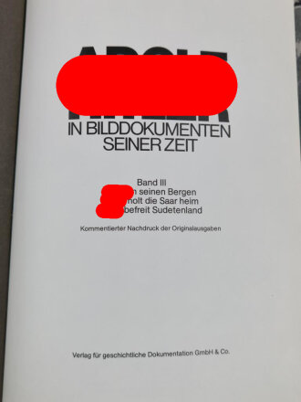 "Adolf Hitler in Bilddokumenten seiner Zeit" Band 3 Hitler in seine Bergen - ..., 160 Seiten, gebraucht, ca DIN A4