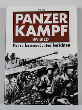 "Panzer Kampf im Bild" - Panzerkommandanten berichten,  420 Seiten, über DIN A4, gebraucht