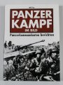 "Panzer Kampf im Bild" - Panzerkommandanten berichten,  420 Seiten, über DIN A4, gebraucht