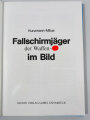 "Fallschirmjäger der Waffen-SS im Bild", 151 Seiten, DIN A4, gebraucht