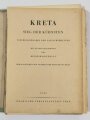 "Kreta- Sieg der Kühnsten" vom Heldenkampf der Fallschirmjäger. Bildband von 1942. Bindung gelöst, Einband stärker berieben