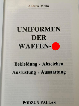 Uniformen der Waffen SS, Bekleidung, Abzeichen,...